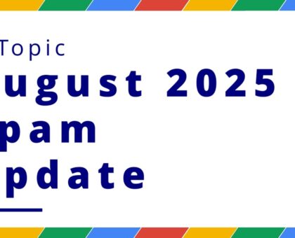 Google spamupdate augustus 2025